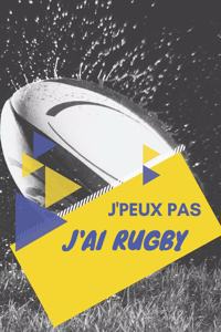 J'peux pas j'ai Rugby