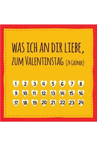 Was ich an dir liebe, zum Valentinstag (24 Gründe)