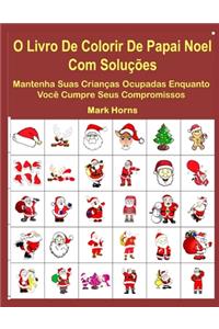 O Livro De Colorir De Papai Noel Com Soluções