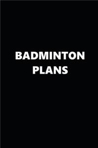 2020 Daily Planner Sports Theme Badminton Plans Black White 388 Pages