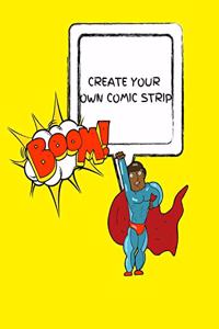 Create Your Own Comic Strip