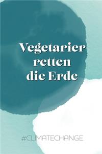 Vegetarier retten die Erde #climatechange