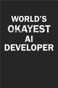 World's Okayest AI Developer