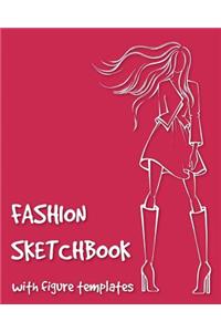 Fashion Sketchbook with Figure Templates 