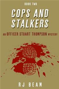 Cops and Stalkers