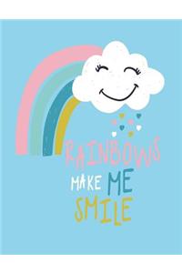 Rainbows make me smile
