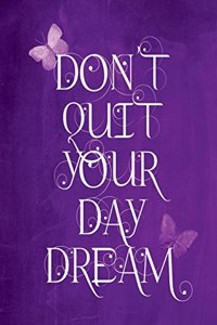 Chalkboard Journal - Don't Quit Your Daydream (Purple)