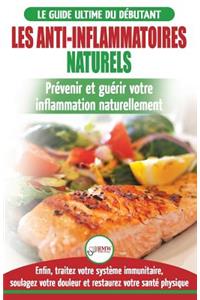 Les Anti-Inflammatoires Naturels