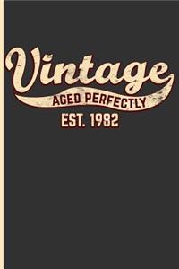 Vintage Aged Perfectly Est. 1982