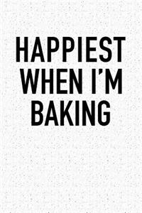 Happiest When I'm Baking