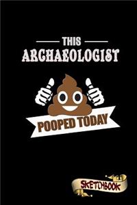 This Archaeologist Pooped Today