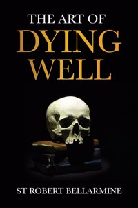 Art of Dying Well