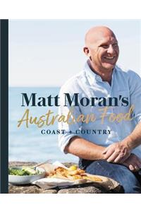 Matt Moran's Australian Food