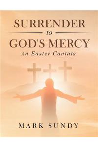 Surrender to God's Mercy