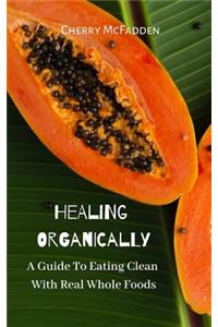 Healing Organically