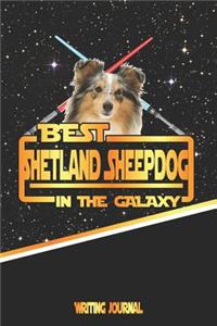 Best Shetland Sheepdog in the Galaxy Writing Journal
