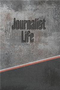 Journalist Life