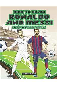 How to Draw Ronaldo and Messi Step-By-Step Book