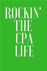 Rockin' the CPA Life