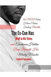 Ex-Con Has Wolf in His Veins and Tenderness Hidden Deep Beneath His Manly Muscles