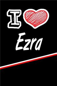 I Love Ezra
