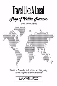 Travel Like a Local - Map of Veliko Turnovo