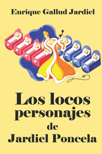 locos personajes de Jardiel Poncela