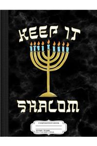 Keep Is Shalom Hanukkah Menorah Composition Notebook