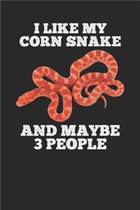 I Like My Corn Snake and Maybe 3 People