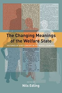 Changing Meanings of the Welfare State