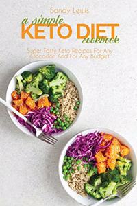 A Simple Keto Diet Cookbook