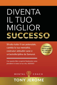 Diventa il tuo miglior successo