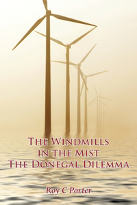 Windmills in the Mist