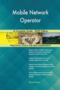 Mobile Network Operator A Complete Guide - 2020 Edition