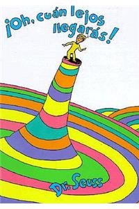 Oh, Cuan Lejos Llegaras!