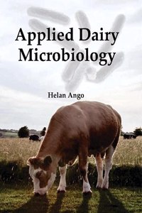 Applied Dairy Microbiology: Applied Dairy Microbiology