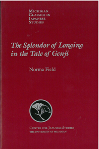 The Splendor of Longing in the Tale of Genji