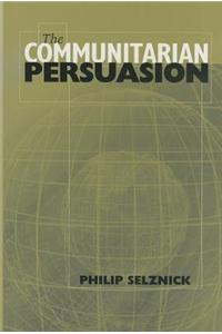 The Communitarian Persuasion