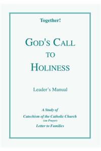God's Call to Holiness - Leader's Manual