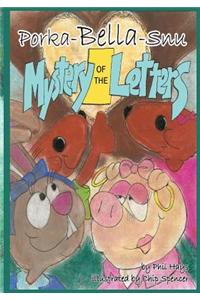 Porka-Bella-Snu and the Mystery of the Letters