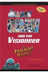 Johnny Grav & the Visioneer in Twilight Rising: The Origin of Johnny Grav: The Origin of Johnny Grav