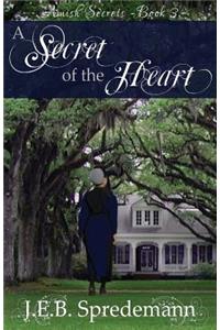 Secret of the Heart (Amish Secrets #3)