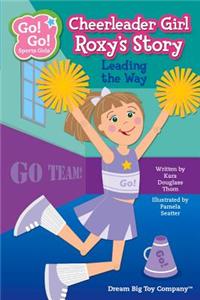 Cheerleader Girl Roxy's Story