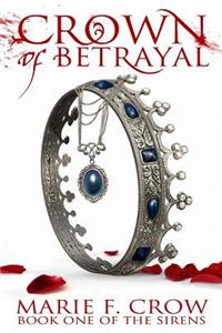 Crown of Betrayal: The Sirens