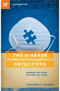 The Disease Detectives