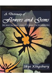 Dictionary of Flowers and Gems