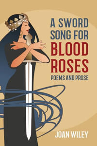 Sword Song for Blood Roses