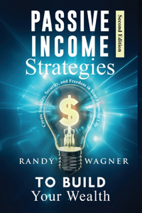 Passive Income Strategies to Build Your Wealth