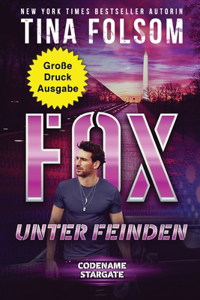 Fox unter Feinden (Große Druckausgabe)