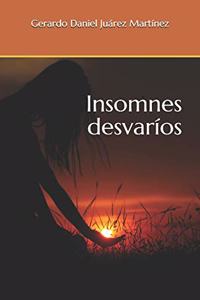 Insomnes desvaríos